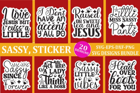 Download Sassy Sticker Svg Bundle Quotes - Svg bundle Collection