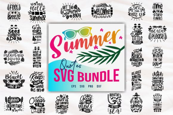 Download Summer Quotes SVG Bundle - Summer quotes svg Collection