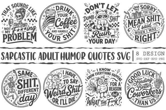 Download Sarcastic Adult Humor Quotes SVG Bundle - Svg bundle Collection