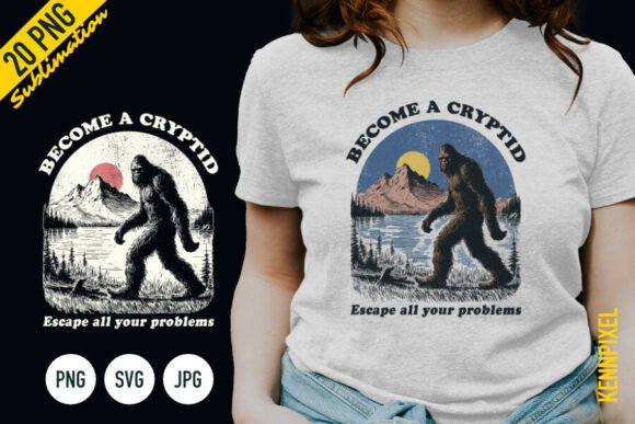 Download Become a Cryptid Bigfoot Shirt SVG PNG - Shirt svg Collection