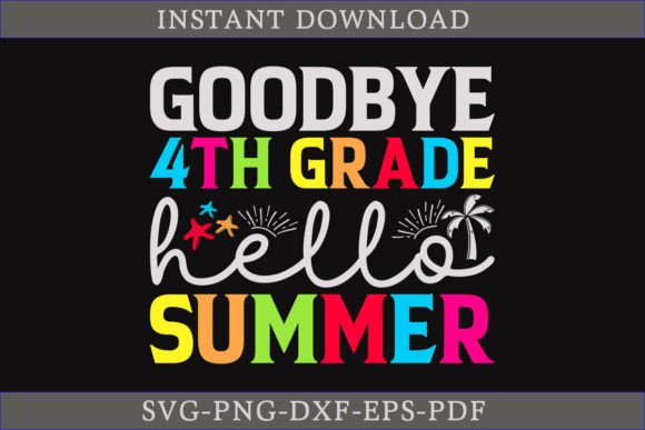 Download Goodbye 4th Grade Hello Summer Shirt SVG - Shirt svg Collection