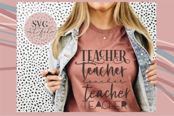 Download Teacher Shirt Svg - Shirt svg Collection