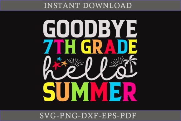 Download Goodbye 7th Grade Hello Summer Shirt SVG - Shirt svg Collection
